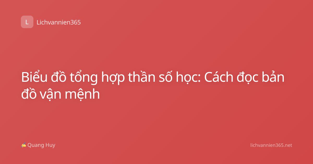 Biểu đồ tổng hợp thần số học: Cách đọc bản đồ vận mệnh