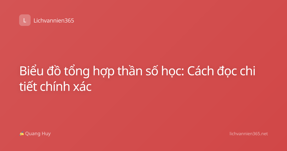 Biểu đồ tổng hợp thần số học: Cách đọc chi tiết chính xác